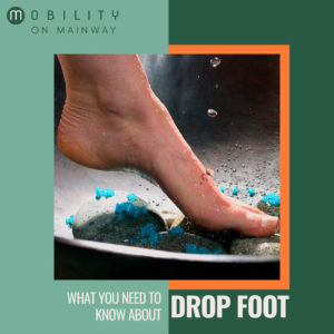 What you need to know about drop foot