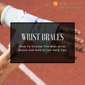 Wrist Braces -How To Choose The Best Wrist Brace & How It Can Help You!